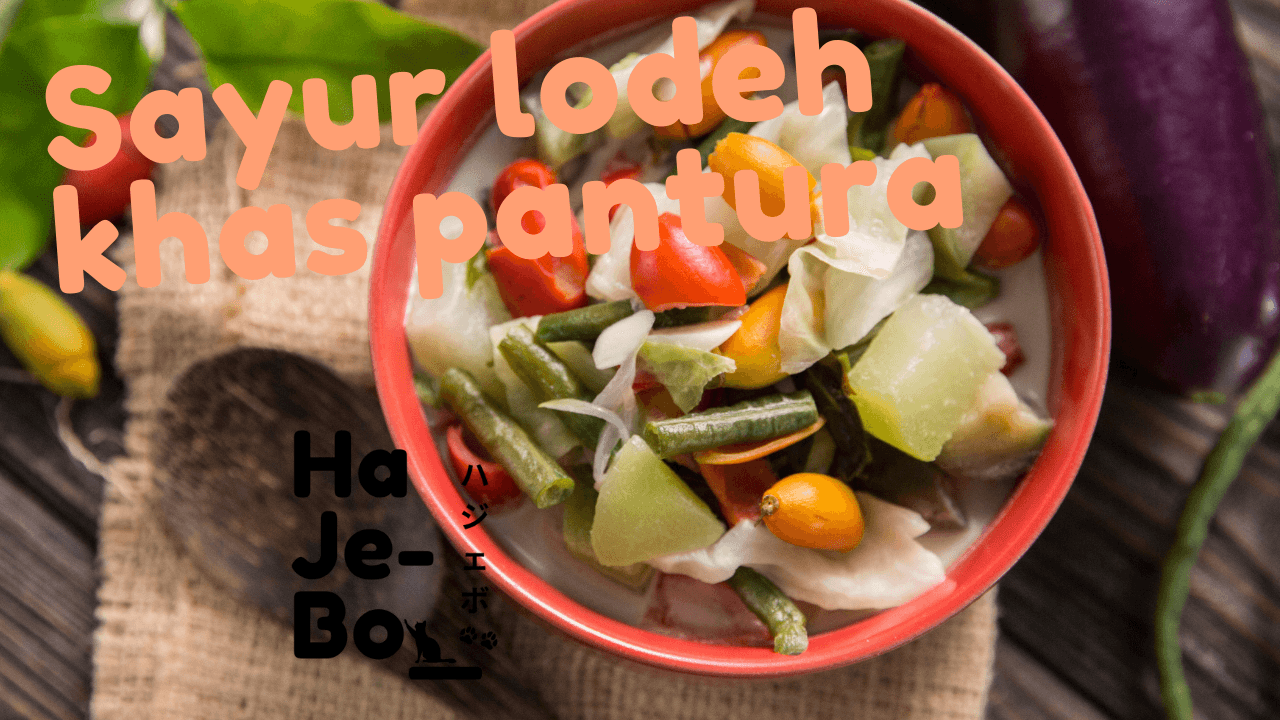Resep dan cara membuat sayur lodeh sederhana khas pantura