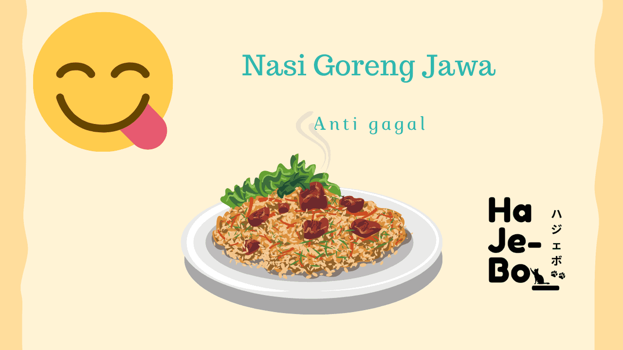 Resep Nasi Goreng Jawa ala Hajebo Anti Gagal